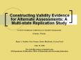 Constructing Validity Evidence for Alternate Assessments: A Multi-state Replication Study  CCSSO PowerPoint PPT Presentation
