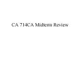 CA 714CA Midterm Review PowerPoint PPT Presentation