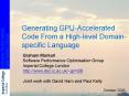 Generating GPU-Accelerated Code From a High-level Domain-specific Language PowerPoint PPT Presentation