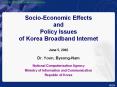 Socio-Economic Effects and Policy Issues of Korea Broadband Internet PowerPoint PPT Presentation