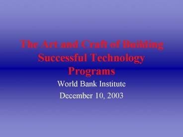 The Art and Craft of Building Successful Technology Programs