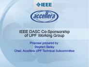 IEEE DASC Co-Sponsorship of UPF Working Group