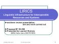 LIRICS Linguistic Infrastructure for Interoperable Resources and Systems PowerPoint PPT Presentation