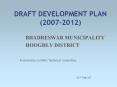 DRAFT DEVELOPMENT PLAN (2007-2012) PowerPoint PPT Presentation