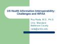 US Health Information Interoperability: Challenges and HIPAA PowerPoint PPT Presentation