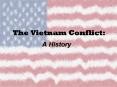 The Vietnam Conflict: PowerPoint PPT Presentation
