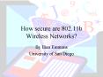 How secure are 802.11b Wireless Networks? PowerPoint PPT Presentation