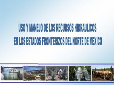 USO Y MANEJO DE LOS RECURSOS HIDRAULICOS