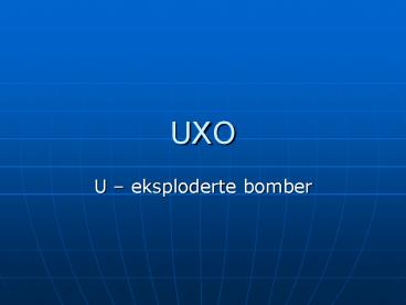 UXO