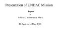 Presentation of UNDAC Mission PowerPoint PPT Presentation