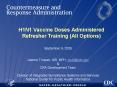 H1N1 Vaccine Doses Administered Refresher Training (All Options) PowerPoint PPT Presentation
