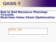 End to End Resource Planning: Towards Real-time Value Chain Optimization PowerPoint PPT Presentation