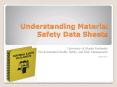 Understanding Material Safety Data Sheets PowerPoint PPT Presentation
