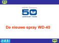 De nieuwe spray WD-40 PowerPoint PPT Presentation