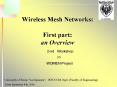 Wireless Mesh Networks: First part: an Overview PowerPoint PPT Presentation