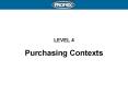 LEVEL 4 Purchasing Contexts PowerPoint PPT Presentation
