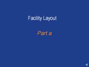Facility Layout