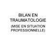 BILAN EN TRAUMATOLOGIE PowerPoint PPT Presentation