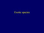 Exotic species