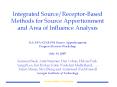 Integrated Source/Receptor-Based Methods for Source Apportionment and Area of Influence Analysis PowerPoint PPT Presentation