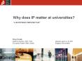 Why does IP matter at universities?  "A EUROPEAN PERSPECTIVE" PowerPoint PPT Presentation