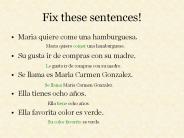 Fix these sentences!