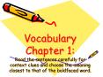 Vocabulary Chapter 1:  Read the sentences carefully for context clues and choose the meaning closest to that of the boldfaced word. PowerPoint PPT Presentation