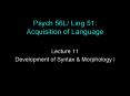 Psych 56L/ Ling 51: Acquisition of Language PowerPoint PPT Presentation