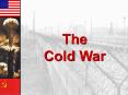 The Early Cold War PowerPoint PPT Presentation