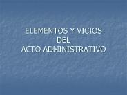 ELEMENTOS Y VICIOS DEL ACTO ADMINISTRATIVO