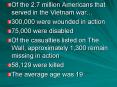 Of the 2.7 million Americans that served in the Vietnam war PowerPoint PPT Presentation