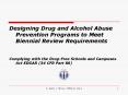 Designing Drug and Alcohol Abuse Prevention Programs to Meet Biennial Review Requirements PowerPoint PPT Presentation