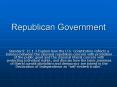 Republican Government PowerPoint PPT Presentation