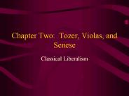 Chapter Two: Tozer, Violas, and Senese