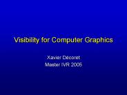 Visibility for Computer Graphics