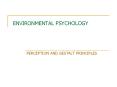 ENVIRONMENTAL PSYCHOLOGY PowerPoint PPT Presentation