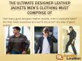 The ultimate designer leather jackets men’s clothing must comprise of! PowerPoint PPT Presentation