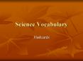 Science Vocabulary PowerPoint PPT Presentation