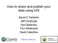 How to share and publish your data using HIS PowerPoint PPT Presentation