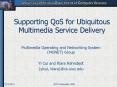 Supporting QoS for Ubiquitous Multimedia Service Delivery PowerPoint PPT Presentation