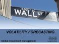 VOLATILITY FORECASTING PowerPoint PPT Presentation