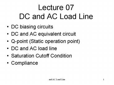Lecture 07 DC and AC Load Line