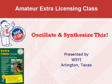 Amateur Extra Licensing Class