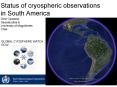 Status of cryospheric observations in South America PowerPoint PPT Presentation