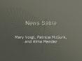 News Satire PowerPoint PPT Presentation