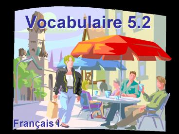 Vocabulaire 5.2