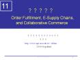????? Order Fulfillment, E-Supply Chains, and Collaborative Commerce PowerPoint PPT Presentation