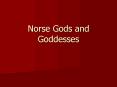 Norse Gods and Goddesses PowerPoint PPT Presentation