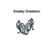 Sneaky Sneakers