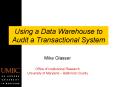 Using a Data Warehouse to Audit a Transactional System PowerPoint PPT Presentation